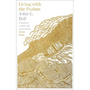 Living with the Psalms - Paperback