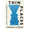 Thin Places: Essays from in Between - Paperback