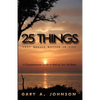 25 Things That Really Matter in Life - Paperback