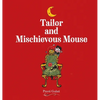 Tailor and Mischievous Mouse - Hardcover