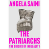 The Patriarchs: The Origins of Inequality - Hardcover