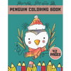 Penguin Coloring Book: For Kids Adults Stress Boys Girls Young Fun Animal - Paperback