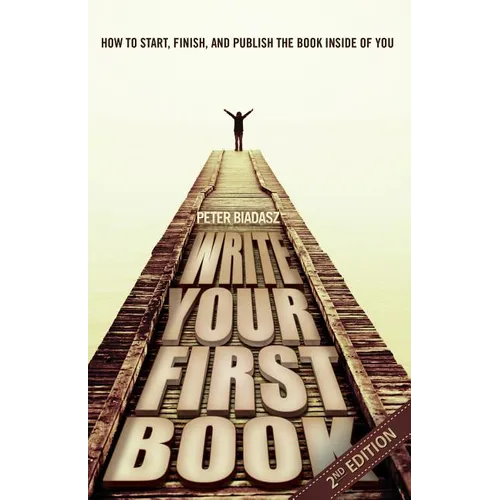 Write Your First Book - 2nd Edition - Paperback
