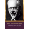 A Year with Mordecai Kaplan: Wisdom on the Weekly Torah Portion - Paperback