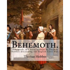 Behemoth. By: Thomas Hobbes, Edited By: Ferdinand Tonnies.: Behemoth, is a book written by Thomas Hobbes discussing the English Civil War. - Paperback