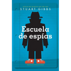 Escuela de Espías (Spy School) - Hardcover
