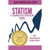 STATISM, IT's RECURRING CYCLES IN MEXICO AND ROMANIA - Paperback