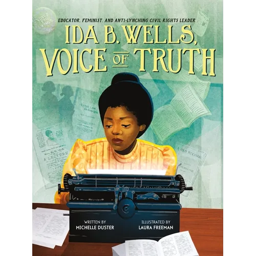 Ida B. Wells, Voice of Truth: Educator, Feminist, and Anti-Lynching Civil Rights Leader - Hardcover
