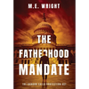 The Fatherhood Mandate - Hardcover