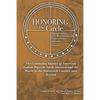 Honoring the Circle: Ongoing Learning from American Indians on Politics and Society, Volume II: The Continuing Impact of American Indian Wa - Paperback