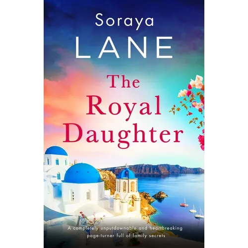 The Royal Daughter: A completely unputdownable and heartbreaking page-turner full of family secrets - Paperback