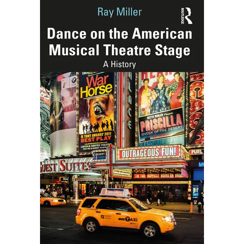 Dance on the American Musical Theatre Stage: A History - Paperback