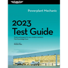 2023 Powerplant Mechanic Test Guide: Study and Prepare for Your Aviation Mechanic FAA Knowledge Exam - Paperback