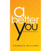A Better You Experience - Hardcover