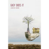 Easy Does It: Poems - Paperback