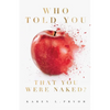 Who Told You That You Were Naked? - Paperback