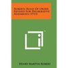 Roberts Rules of Order Revised for Deliberative Assemblies (1915) - Paperback