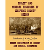 Geology and Mineral Resources of Josephine County Oregon - Paperback