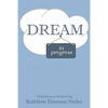 Dream in Progress - Paperback