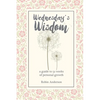 Wednesday's Wisdom: 52 Weeks of Guided Personal Growth - Paperback