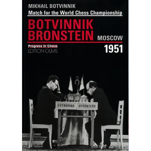 Brotvinnik - Bronstein Moscow 1951: Match for the World Chess Championship - Paperback