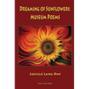 Dreaming of Sunflowers: Museum Poems - Paperback
