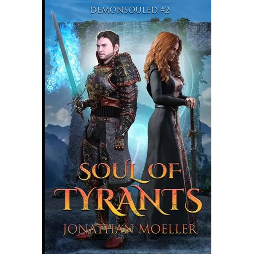 Soul of Tyrants: Demonsouled #2 - Paperback