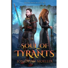 Soul of Tyrants: Demonsouled #2 - Paperback