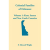 Colonial Families of Delaware, Volume 1 - Paperback