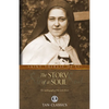The Story of a Soul: The Autobiography of the Little Flower - Paperback
