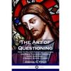 The Art of Questioning: How to Deliver Christian Lectures and Bible Teachings through Good Questions - a Sunday School Classic - Paperback