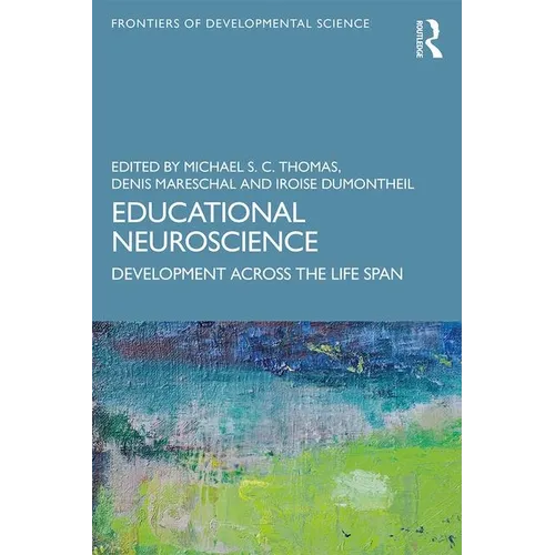 Educational Neuroscience: Development Across the Life Span - Paperback