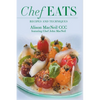 Chef Eats: Recipes and Techniques - Hardcover