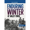 Enduring Winter at Valley Forge: A History Seeking Adventure - Paperback