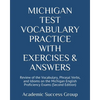 Michigan Test Vocabulary Practice with Exercises and Answers: Review of the Vocabulary, Phrasal Verbs, and Idioms on the Michigan English Proficiency - Paperback