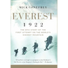 Everest 1922: The Epic Story of the First Attempt on the World's Highest Mountain - Hardcover