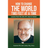 How to Change the World Two Feet at a Time: Lessons from the Life of Fr. Marvin Mottet - Paperback