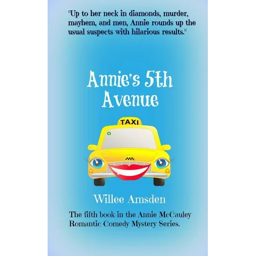 Annie's 5th Avenue: The 5th book in the Annie McCauley romantic comedy mystery series - Paperback