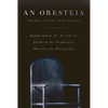 An Oresteia - Paperback