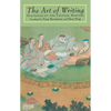 The Art of Writing: Teachings of the Chinese Masters - Paperback