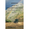 Sermons from the Green Leather Chair: Amazing Life Stories, Life Lessons & Wisdom - Hardcover