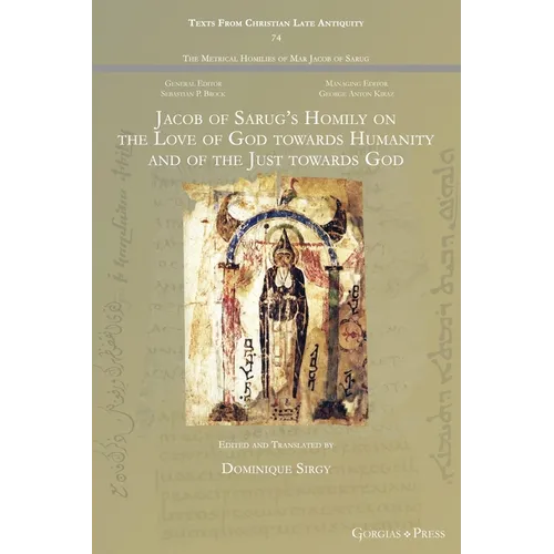 Jacob of Sarug's Homily on the Love of God towards Humanity and of the Just towards God - Paperback