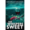 She Whispers Sweet - Paperback