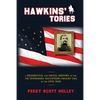 Hawkins' Tories: A Regimental and Social History of the 7th Tennessee Volunteer Cavalry USA - Paperback