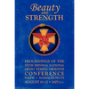 Beauty and Strength: Proceedings of the Sixth Biennial National Ordo Templi Orientis Conference - Paperback