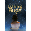 The Art of Catching Lightning Bugs - Hardcover