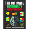 The Ultimate Brain Health Puzzle Challenge: Activity book with over 200 Puzzles, Word Search/ Number Search/ Cryptograms, and More!Keep Your Brain Act - Paperback