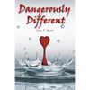 Dangerously Different - Paperback