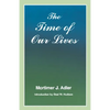 Time of Our Lives: The Ethics of Common Sense - Paperback
