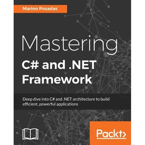 Mastering C# and .NET Framework - Paperback
